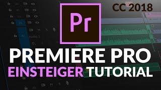 Adobe Premiere Pro CC 2018 Einsteiger Tutorial | deutsch, by MUENTER MEDIA