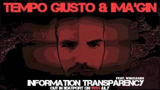 Tempo Giusto & Ima'gin feat. WikiLeaks - Information Transparency