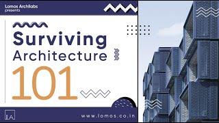SURVIVING ARCHITECTURE 101