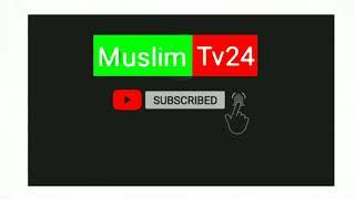 Muslim tv24 Youtube Channel