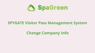 How To Change Company Info On SPYGATE Asset & Visitor Pass Management System