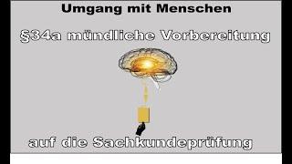 Mündliche Vorbereitung 34a "Schwerpunkt Umgang mit Menschen"