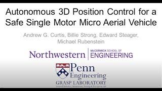 Autonomous 3D Position Control for a Safe Single Motor Micro Aerial Vehicle