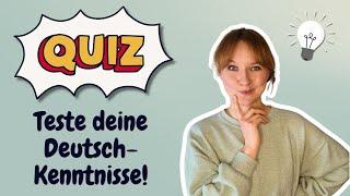 10 Minuten Quiz - Teste deine Deutschkenntnisse! | Gratis PDF 