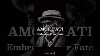 Amor Fati: Embrace Your Fate | Stoicism #stoicism #amorfati #philosophy #life #acceptance