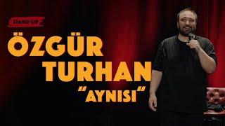 Özgür Turhan - Aynısı '24