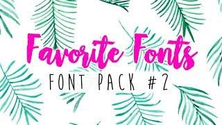 Favorite Fonts (Script/Cursive) - Font Pack #2