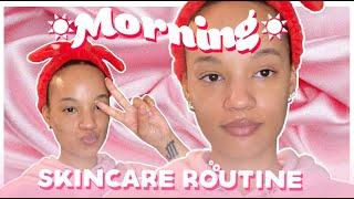 Morning Skin Care Routine for Dewy Skin