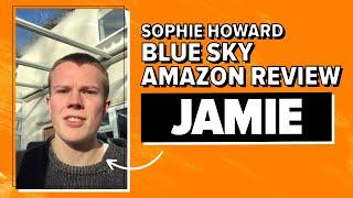 Sophie Howard Blue Sky Amazon Review - Jamie