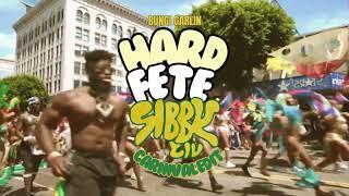 HARD FETE - BUNJI GARLIN  *CARNIVAL SIBBY LIV EDIT*