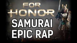 FOR HONOR: SAMURAI EPIC RAP | Radek Wade