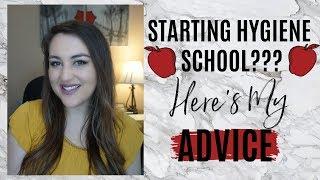 MY ADVICE FOR STARTING HYGIENE SCHOOL