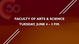 Faculty of Arts and Science, Tuesday, June 4, 2024 - 3 p.m.