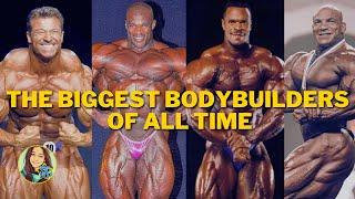 The Biggest Bodybuilders of All Time | Mia Top 10