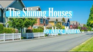 "The Shining Houses" short story by Alice Munro (audiobook)