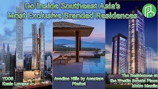 Go Inside Southeast Asia's Most Exclusive Branded Residences