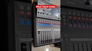 Mixer Digital Ashley terbaru #mixerashley #soundsystem