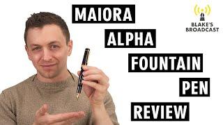 Maiora Alpha Oroblu Fountain Pen Review 4K