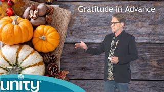 Gratitude in Advance (11/25/21)