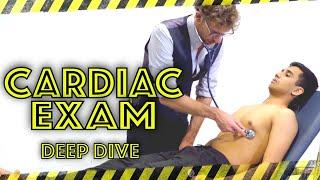 Cardiac Examination Deep Dive - Clinical Skills Explained - Dr Gill