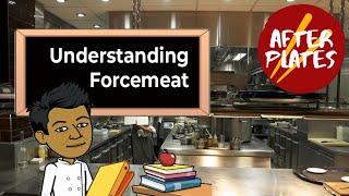 Lesson 2: Lesson on Forcemeat