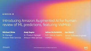 AWS re:Invent 2019: [NEW LAUNCH!] Amazon Augmented AI for human review of ML predictions (AIM325-R)