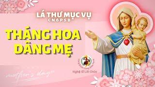 Lá Thư Mục Vụ ️ THÁNG HOA DÂNG MẸ  Lm. Dominic Nguyễn Kim Sơn