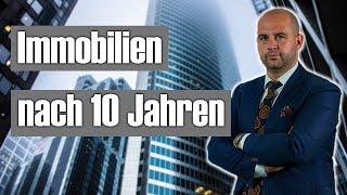 Die Exit Strategie | Immobilien nach 10 Jahren