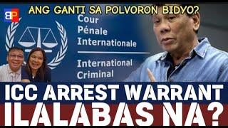 ICC ARREST WARRANT ILALABAS NA?