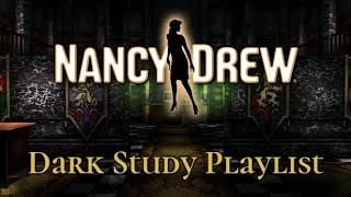 Nancy Drew Music - Dark Study Playlist