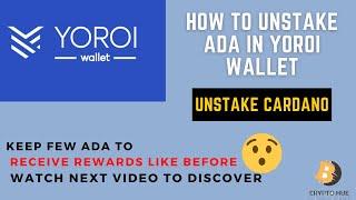 how to unstack Cardano in Yoroi wallet from delegation pool-let remain a few ADA to receive rewards