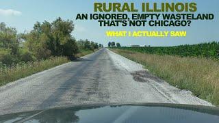 Rural ILLINOIS: An Empty, Ignored Wasteland That's Not Chicago? What I Actually Saw There