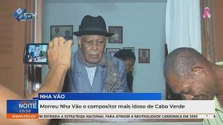 Morreu Nha Vão o compositor mais idoso de Cabo Verde