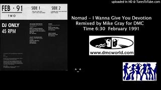 Nomad - I Wanna Give You Devotion (DMC Mike Gray remix Feb 1991)