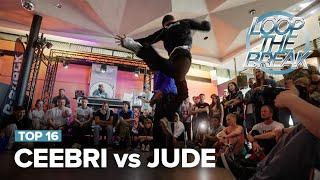 Ceebri vs Jude [BBOY TOP 16] / Loop the Break 2024