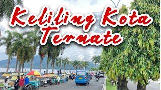 Selamat Datang di Kota Ternate | Keliling Seputar Kota Ternate