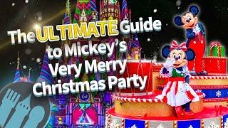 The ULTIMATE Guide to Mickey's Very Merry Christmas Party 2023