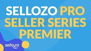 Sellozo Pro Seller Series Premier