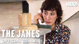 The Janes | Official Trailer | HBO