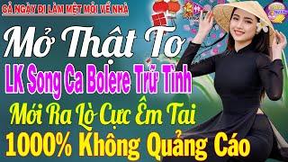 LK Nhạc Trữ Tình Bolero KHÔNG QUẢNG CÁO Cả Xóm Phê -TUYỆT PHẨM Bolero Sến Xưa Ngọt Ngào TOÀN BÀI HAY