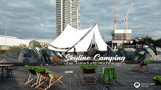 Camping in der Stadt – Das Skyline Camping Event über Frankfurts Hochhäusern | Overlandtour