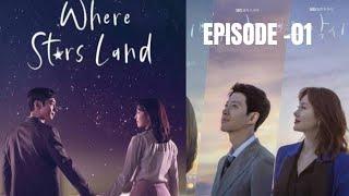 Part-01/Where stars land/ Korean Drama Explained In Hindi-Urdu/Romantic Drama
