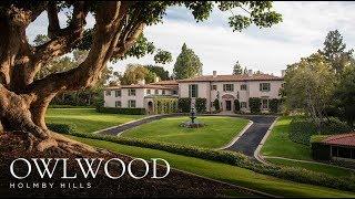 SOLD | The Owlwood Estate | Holmby Hills | $115 Million