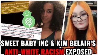 Kim Belair & Sweet Baby Inc Employee's Anti-White Racism Exposed