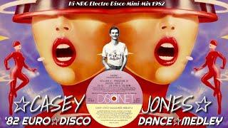 '82 EURODISCO DANCEMEDLEY  DJCASEY JONES New Wave Hi-NRG ElectroDisco MiniMix '80s