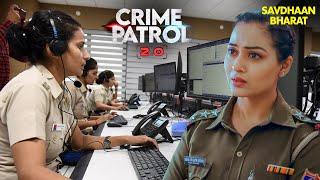 Delhi Control Room में आया एक दिल दहला देने वाला Call | Crime Patrol | CRIME PATROL 2.0