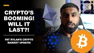 Crypto's Booming! | Will It Last?! | Fat Rylan's Crypto Market Update!