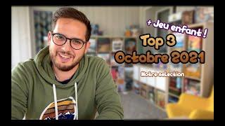 Top 3 Octobre 2021   Notre Sélection + Jeu enfant!