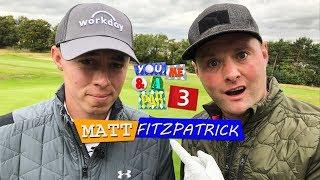 3 HOLES IN ONE!!!! | MATT FITZPATRICK | YOU, ME & A PAR 3