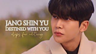 Destined With You: Jang Shin Yu clips for editing (1)